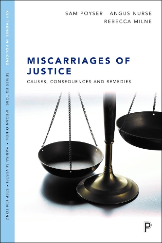 Бумажная книга «Miscarriages of Justice: Causes, Consequences and Remedies», авторов Энгус Нерс, Ребекка Милн, Сэм Пойзер - фото №1