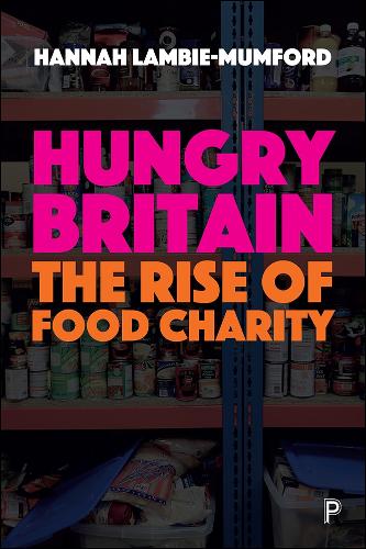 Бумажная книга «Hungry Britain: The rise of food charity», автор Ханна Ламби-Мамфорд - фото №1