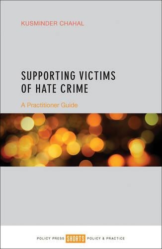 Бумажная книга «Supporting Victims of Hate Crime: A Practitioner Guide», автор Кусминдер Чахал - фото №1
