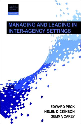 Паперова книга «Managing and Leading in Inter-Agency Settings», авторів Джема Кері, Хелен Дікінсон - фото №1