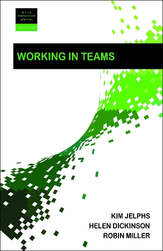 Паперова книга «Working in Teams», авторів Хелен Дікінсон, Кім Джелфс, Робін Міллер - фото №1