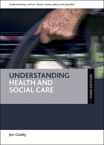 Бумажная книга «Understanding Health and Social Care», автор Джон Гласби - фото №1