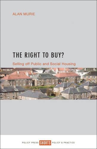 Бумажная книга «The Right to Buy?: Selling off public and social housing», автор Алан Мюри - фото №1