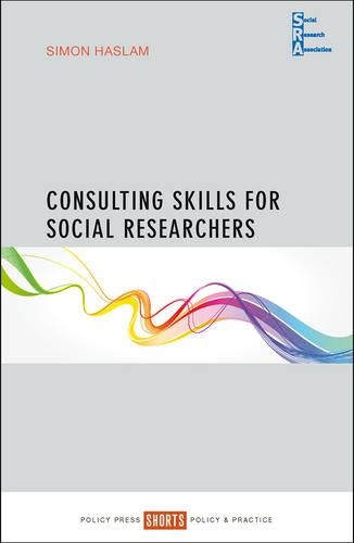 Бумажная книга «Consulting Skills for Social Researchers», автор Саймон Хаслам - фото №1