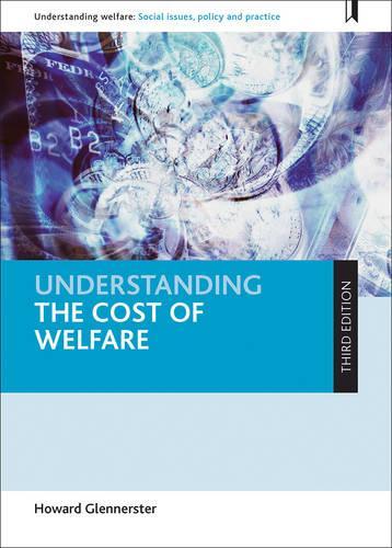 Бумажная книга «Understanding the Cost of Welfare», автор Говард Гленнерстер - фото №1