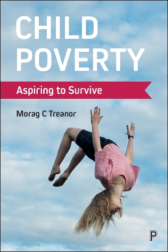 Паперова книга «Child Poverty: Aspiring to Survive», автор Мораг К. Трейнор - фото №1