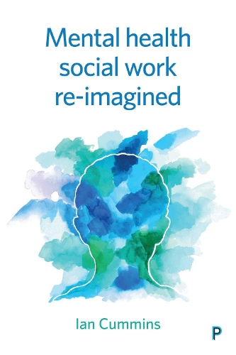Бумажная книга «Mental Health Social Work Reimagined», автор Ян Камминс - фото №1