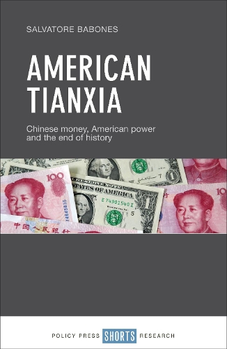 Бумажная книга «American Tianxia: Chinese Money, American Power and the End of History», автор Сальваторе Бабонес - фото №1