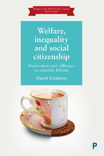 Бумажная книга «Welfare, Inequality and Social Citizenship: Deprivation and Affluence in Austerity Britain», автор Дэниел Эдмистон - фото №1