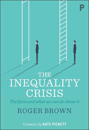 Паперова книга «The Inequality Crisis: The facts and what we can do about it», автор Роджер Браун - фото №1
