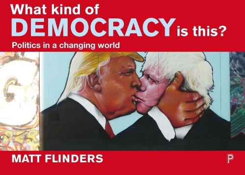 Бумажная книга «What Kind of Democracy Is This?: Politics in a Changing World», автор Мэтью Флиндерс - фото №1
