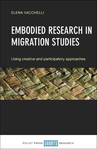 Бумажная книга «Embodied Research in Migration Studies: Using Creative and Participatory Approaches», автор Елена Ваккелли - фото №1