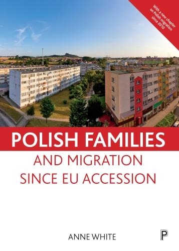 Паперова книга «Polish Families and Migration since EU Accession», автор Енн Уайт - фото №1