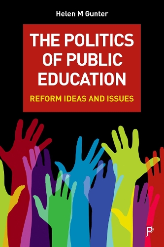 Бумажная книга «The Politics of Public Education: Reform Ideas and Issues», автор Хелен М. Гюнтер - фото №1