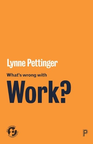 Бумажная книга «What’s Wrong with Work?», автор Линн Петтингер - фото №1