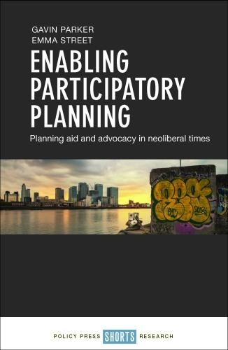 Бумажная книга «Enabling participatory planning: Planning aid and advocacy in neoliberal times», авторов Эмма Стрит, Гэвин Паркер - фото №1