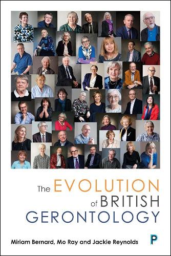 Паперова книга «The Evolution of British Gerontology: Personal Perspectives and Historical Developments», авторів Джекі Рейнольдс, Міріам Бернард, Мо Рей - фото №1