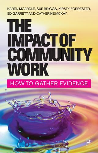 [object Object] «The Impact of Community Work: How to Gather Evidence», авторів Кетрін Маккей, Ед Гарретт, Карен МакАрдл, Кірсті Форрестер, Сью Бріггс - фото №1