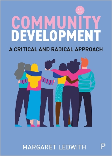 Бумажная книга «Community Development: A Critical and Radical Approach», автор Маргарет Ледвит - фото №1