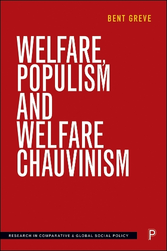 Бумажная книга «Welfare, Populism and Welfare Chauvinism», автор Бент Греве - фото №1