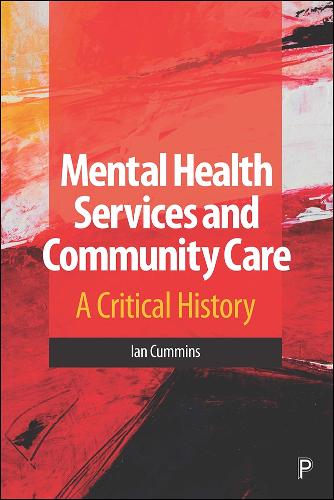 Бумажная книга «Mental Health Services and Community Care: A Critical History», автор Ян Камминс - фото №1