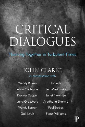 Бумажная книга «Critical Dialogues: Thinking Together in Turbulent Times», автор Джон Кларк - фото №1