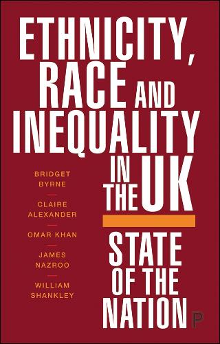 Бумажная книга «Ethnicity, Race and Inequality in the UK: State of the Nation», авторов Бриджет Бирн, Джеймс Назру, Омар Хан - фото №1