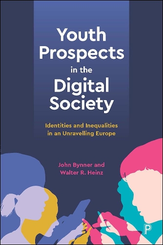 Паперова книга «Youth Prospects in the Digital Society: Identities and Inequalities in an Unravelling Europe», авторів Джон Біннер, Волтер Р. Хайнц - фото №1