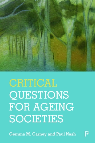 Бумажная книга «Critical Questions for Ageing Societies», авторов Джемма Карни, Пол Нэш - фото №1