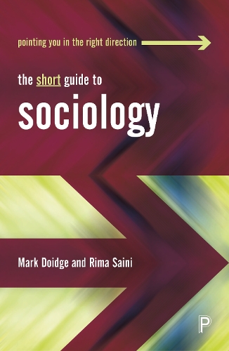 Бумажная книга «The Short Guide to Sociology», авторов Марк Дойдж, Рима Саини - фото №1