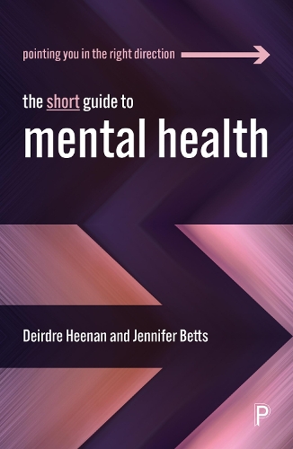 Бумажная книга «The Short Guide to Mental Health», авторов Дейрдре Хинан, Дженнифер Беттс - фото №1