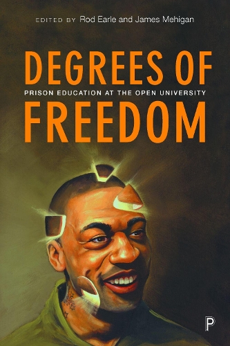 Бумажная книга «Degrees of Freedom: Prison Education at The Open University», авторов Джеймс Мехиган, Род Эрл - фото №1