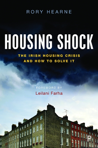 Бумажная книга «Housing Shock: The Irish Housing Crisis and How to Solve It», автор Рори Хирн - фото №1