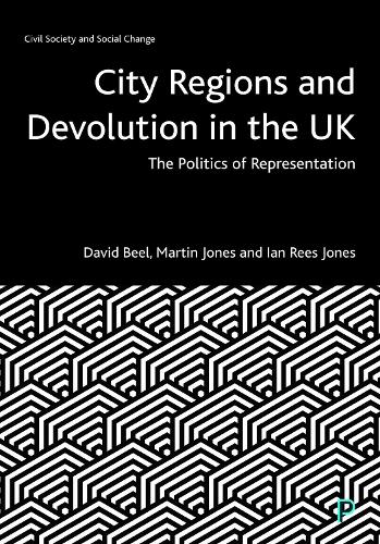 Бумажная книга «City Regions and Devolution in the UK: The Politics of Representation», авторов Дэвид Бил, Ян Рис Джонс, Мартин Джонс - фото №1