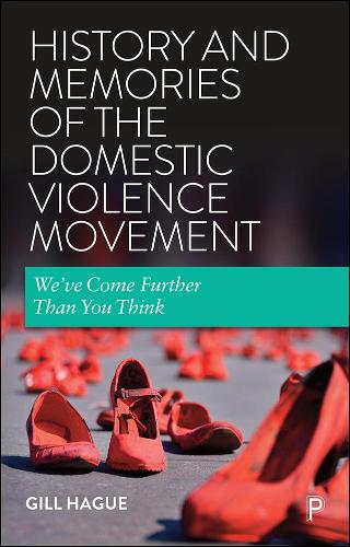 Паперова книга «History and Memories of the Domestic Violence Movement: We've Come Further Than You Think», автор Гілл Хейг - фото №1