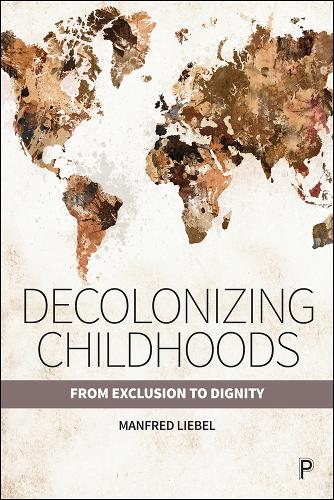 Бумажная книга «Decolonizing Childhoods: From Exclusion to Dignity», автор Манфред Либель - фото №1