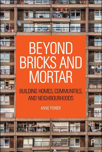 Паперова книга «Beyond Bricks and Mortar: Building Homes, Communities, and Neighbourhoods», автор Енн Пауер - фото №1