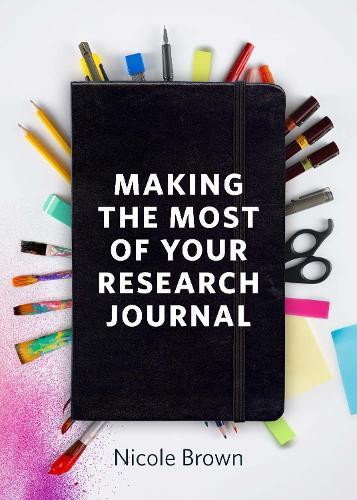 [object Object] «Making the Most of Your Research Journal», автор Николь Браун - фото №1