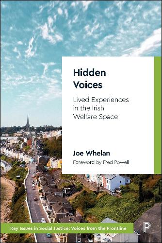 Бумажная книга «Hidden Voices: Lived Experiences in the Irish Welfare Space», автор Джо Уилан - фото №1