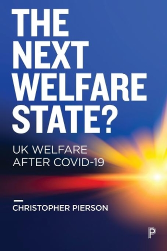 Бумажная книга «The Next Welfare State?: UK Welfare after COVID-19», автор Кристофер Пирсон - фото №1