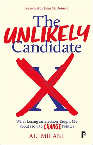 Бумажная книга «The Unlikely Candidate: What Losing an Election Taught Me about How to Change Politics», автор Али Милани - фото №1
