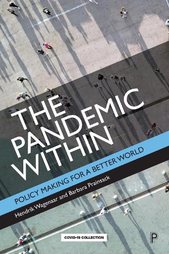 Паперова книга «The Pandemic Within: Policy Making for a Better World», авторів Барбара Прайнсак, Хендрік Вагенаар - фото №1