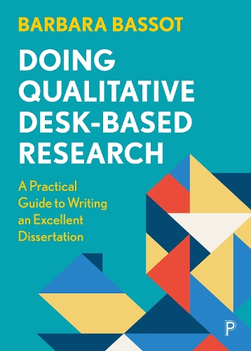 [object Object] «Doing Qualitative Desk-Based Research: A Practical Guide to Writing an Excellent Dissertation», автор Барбара Бассо - фото №1