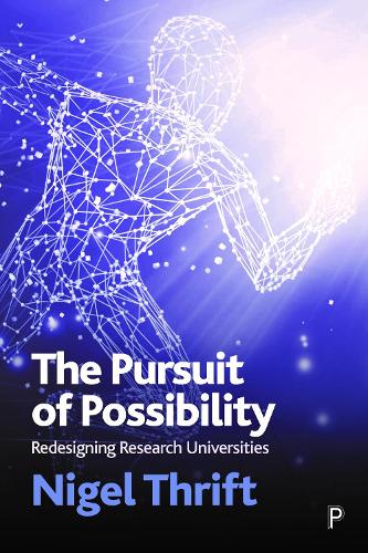 Бумажная книга «The Pursuit of Possibility: Redesigning Research Universities», автор Найджел Трифт - фото №1