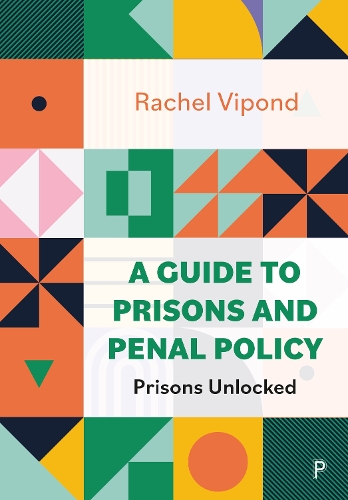Бумажная книга «A Guide to Prisons and Penal Policy: Prisons Unlocked», автор Рэйчел Випонд - фото №1