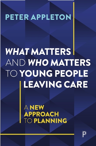 Бумажная книга «What Matters and Who Matters to Young People Leaving Care: A New Approach to Planning» - фото №1