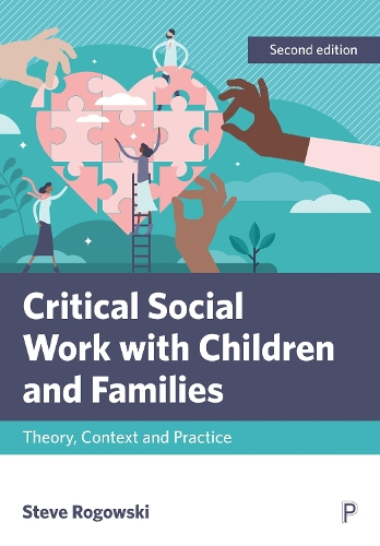 Паперова книга «Critical Social Work with Children and Families: Theory, Context and Practice» - фото №1