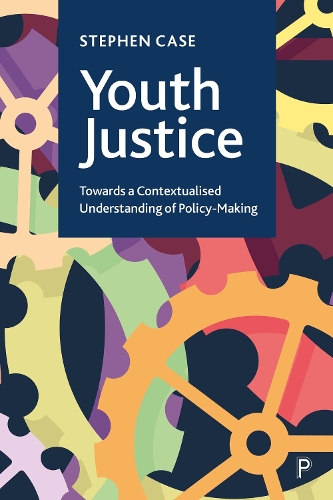 [object Object] «Youth Justice: Towards a Contextualised Understanding of Policy-Making», автор Стивен Кейс - фото №1