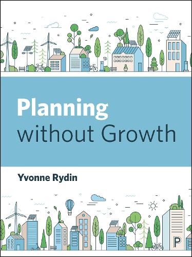 Паперова книга «Planning Without Growth», автор Івонн Райдін - фото №1