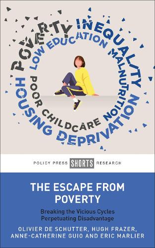 Бумажная книга «The Escape from Poverty: Breaking the Vicious Cycles Perpetuating Disadvantage», авторов Энн-Катрин Гуйо, Эрик Марлье, Хью Фрейзер - фото №1